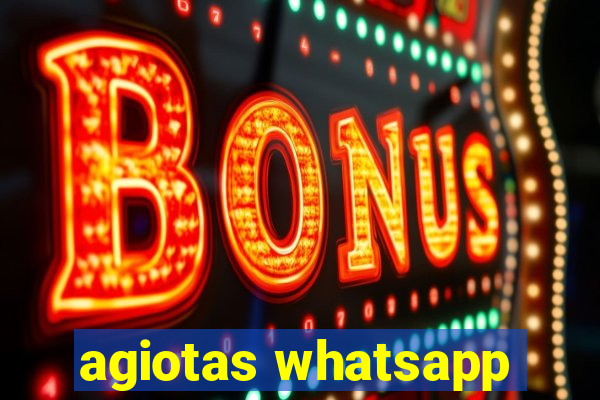 agiotas whatsapp